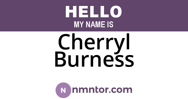 Cherryl Burness