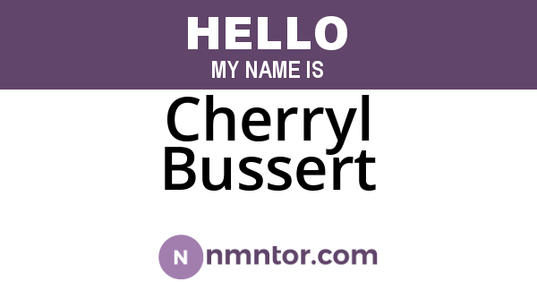 Cherryl Bussert