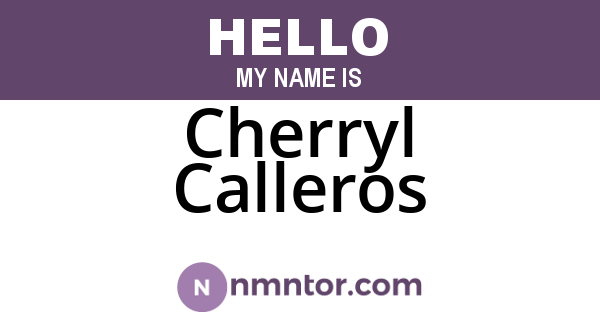 Cherryl Calleros