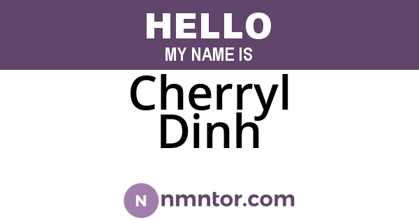 Cherryl Dinh