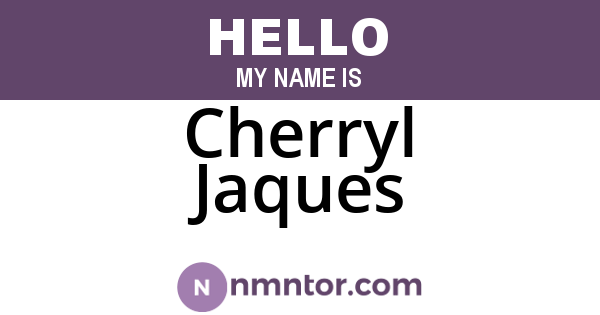 Cherryl Jaques