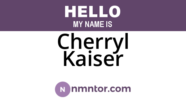 Cherryl Kaiser