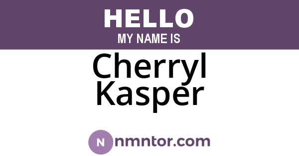 Cherryl Kasper