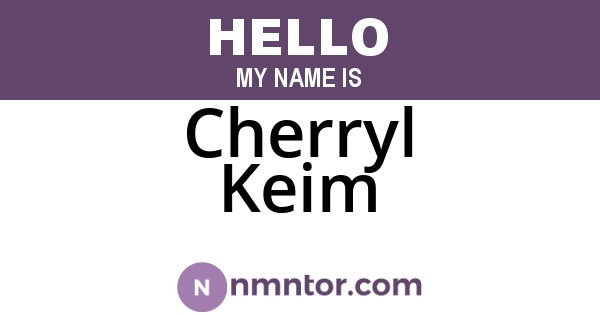 Cherryl Keim