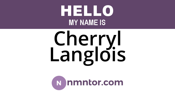 Cherryl Langlois