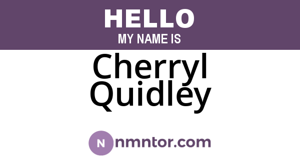 Cherryl Quidley