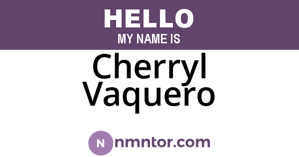 Cherryl Vaquero