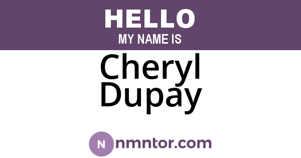 Cheryl Dupay