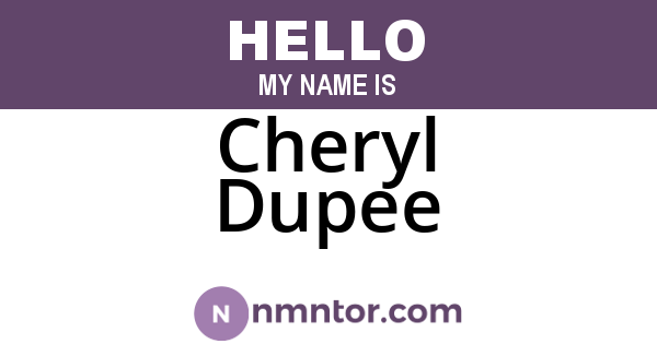 Cheryl Dupee