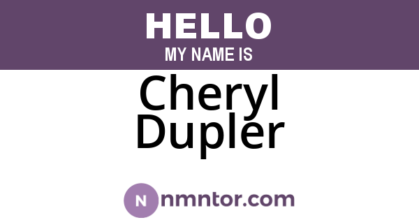 Cheryl Dupler