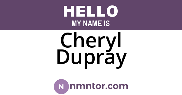 Cheryl Dupray