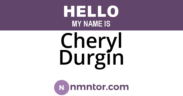 Cheryl Durgin
