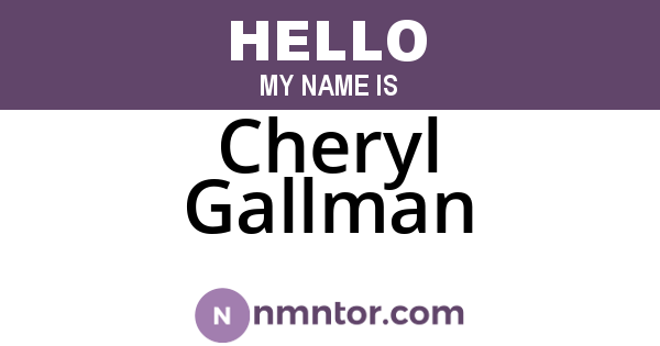 Cheryl Gallman