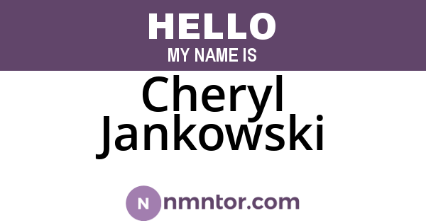 Cheryl Jankowski