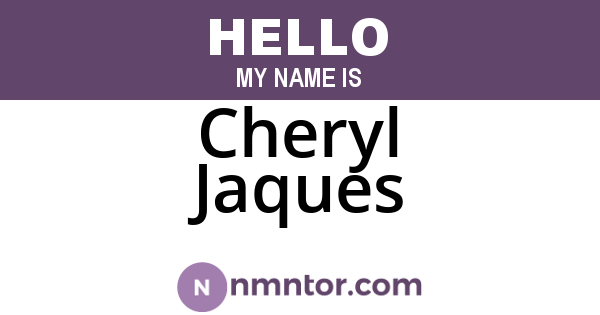 Cheryl Jaques