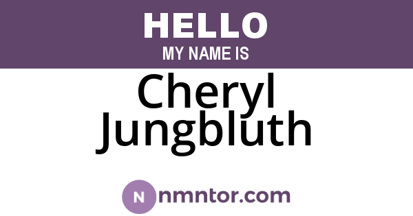 Cheryl Jungbluth