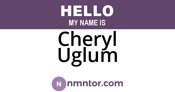 Cheryl Uglum