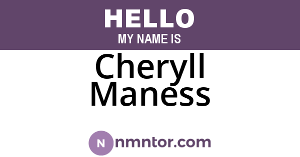 Cheryll Maness