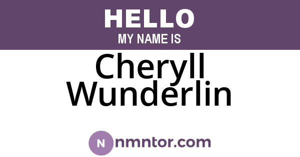 Cheryll Wunderlin