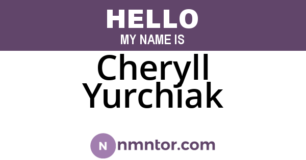 Cheryll Yurchiak