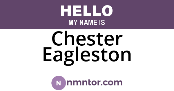 Chester Eagleston