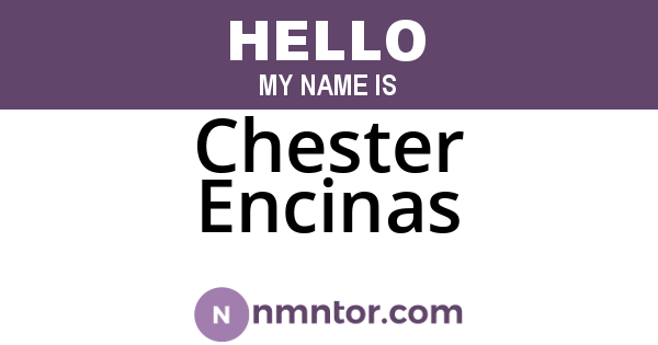 Chester Encinas