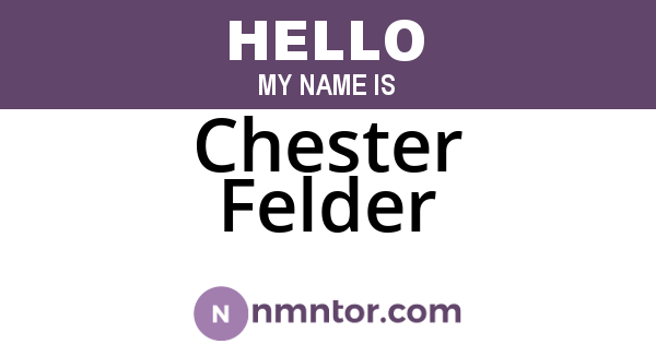 Chester Felder