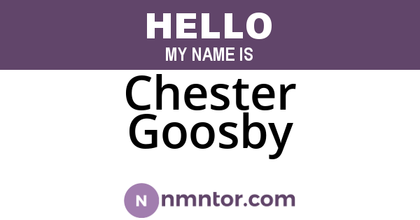 Chester Goosby