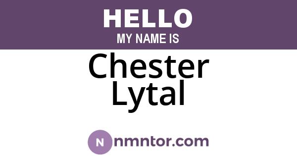 Chester Lytal