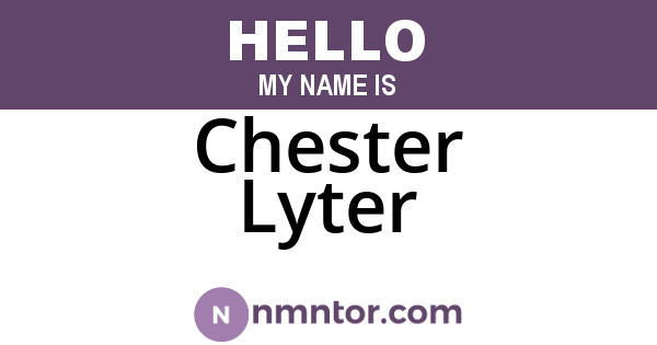 Chester Lyter