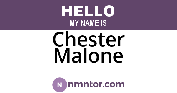Chester Malone