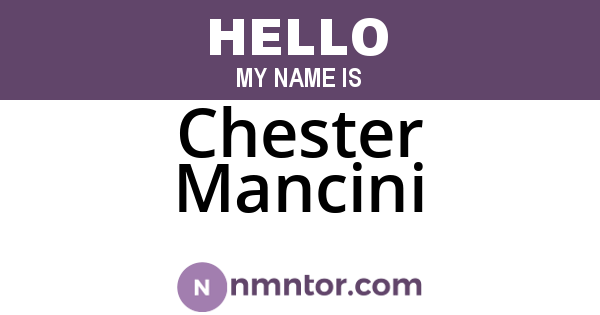 Chester Mancini