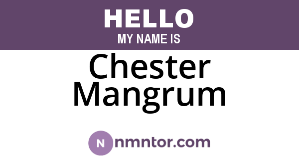 Chester Mangrum