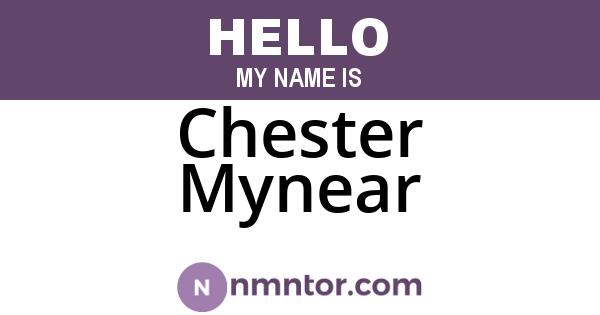 Chester Mynear