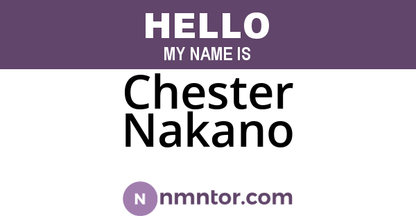 Chester Nakano