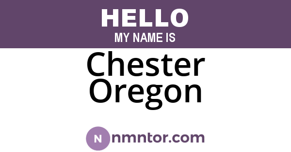 Chester Oregon