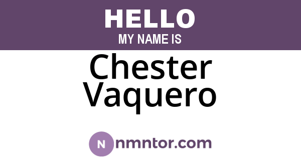 Chester Vaquero