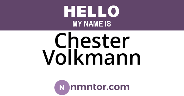 Chester Volkmann