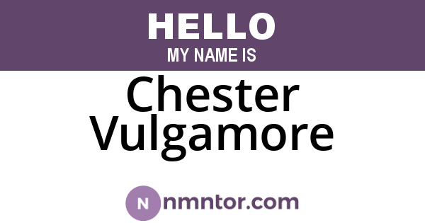 Chester Vulgamore