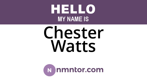 Chester Watts