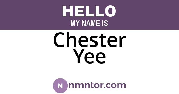 Chester Yee