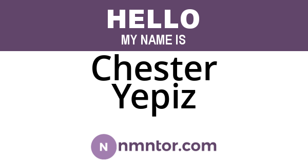 Chester Yepiz