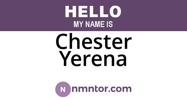Chester Yerena