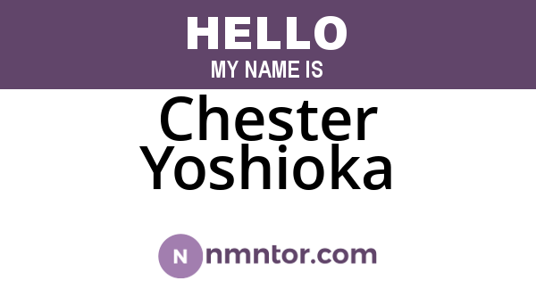 Chester Yoshioka