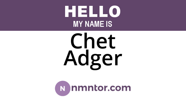 Chet Adger