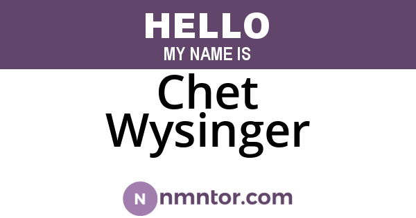 Chet Wysinger