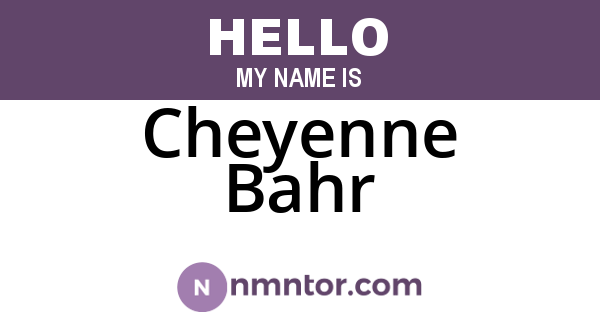 Cheyenne Bahr