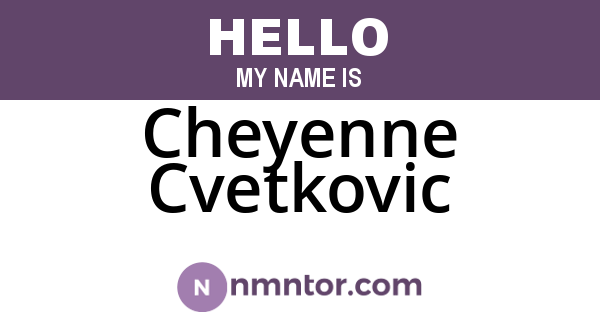 Cheyenne Cvetkovic
