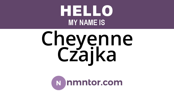 Cheyenne Czajka
