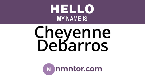 Cheyenne Debarros